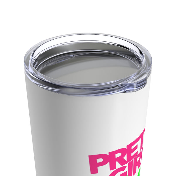 Pretty Girls Pray Tumbler 20oz