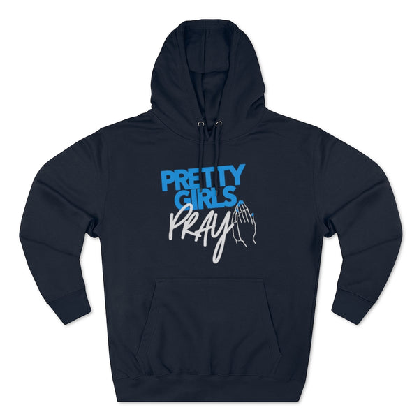 Pretty Girls Pray Unisex Pullover Hoodie
