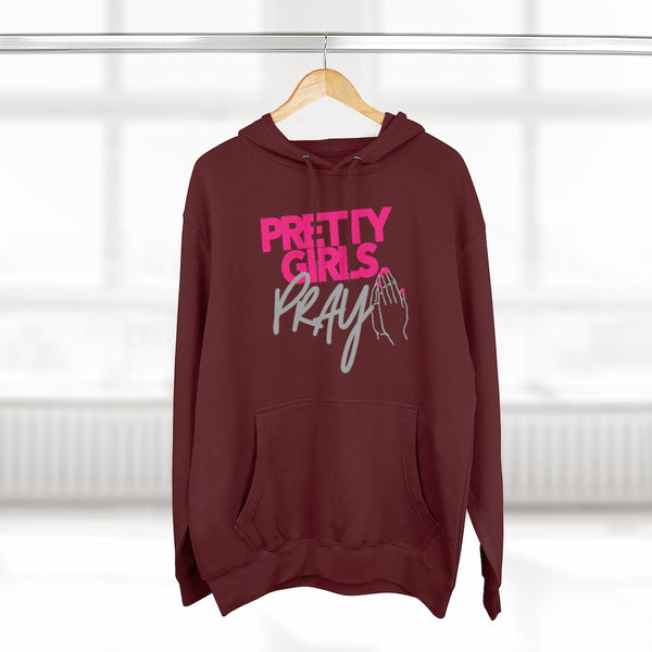 Pretty Girls Pray Unisex Pullover Hoodie