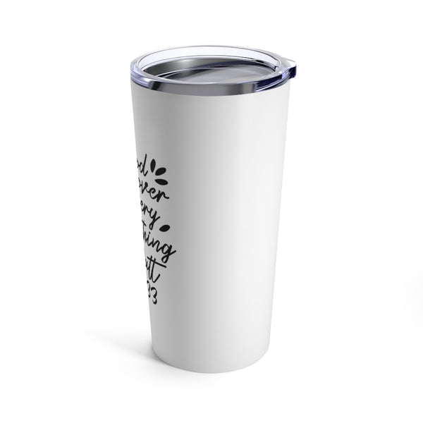 God Over Everything Tumbler 20oz