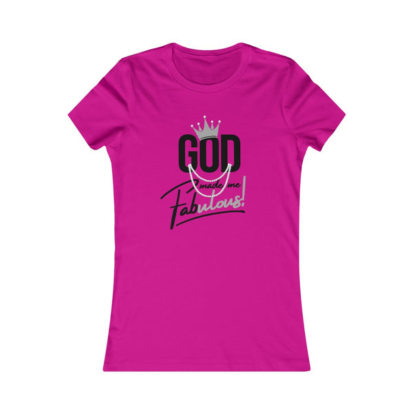 God Made Me Fabulous Fitted Tee- Silver