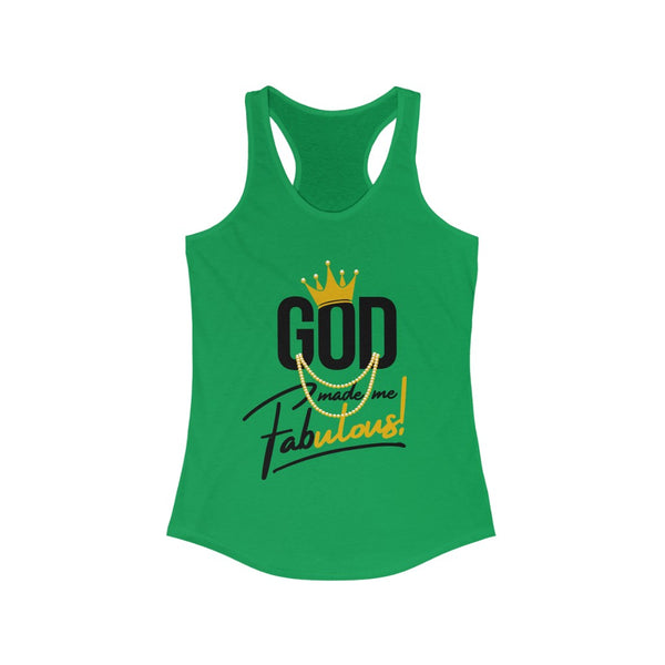 God Made Me Fabulous Women's Racerback Tank