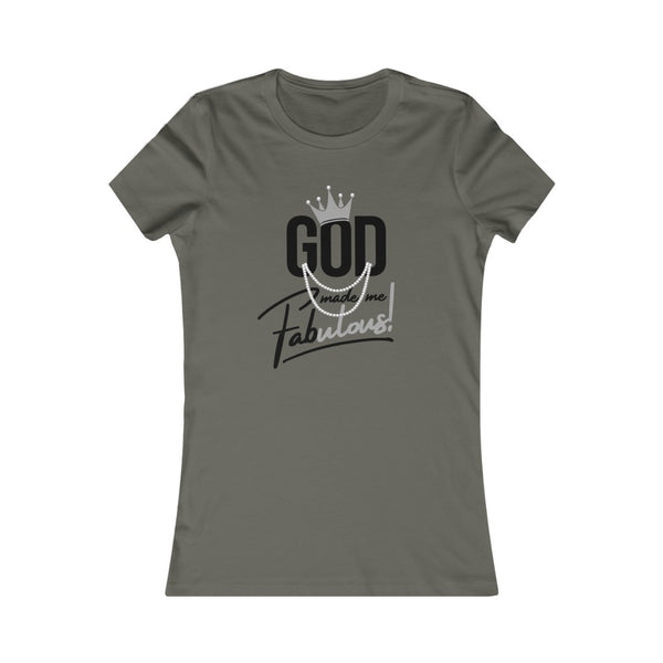 God Made Me Fabulous Fitted Tee- Silver