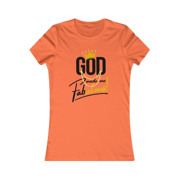 God Made Me Fabulous Fitted Tee-Gold