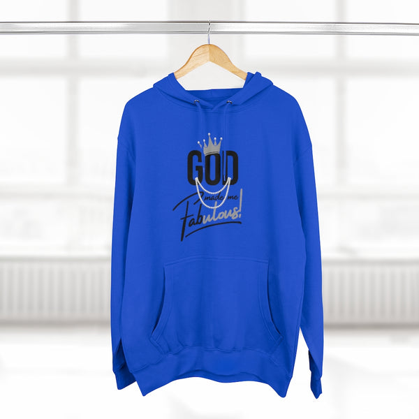 God Made Me Fabulous Pullover Hoodie-Silver