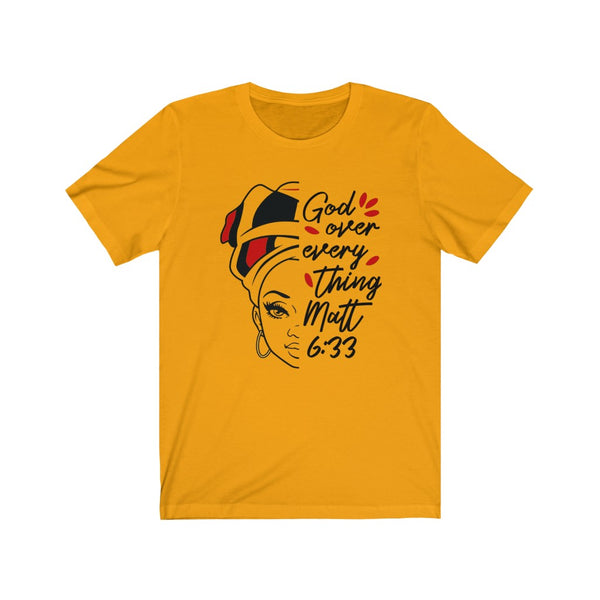 God Over Everything Unisex Tee