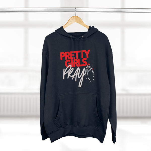Pretty Girls Pray Unisex Pullover Hoodie