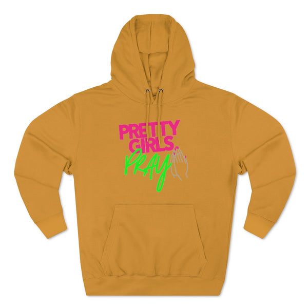 Pretty Girls Pray Unisex Pullover Hoodie