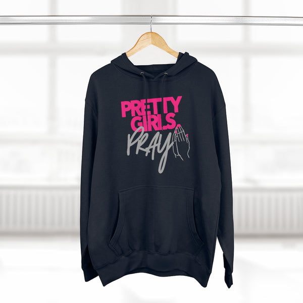Pretty Girls Pray Unisex Pullover Hoodie