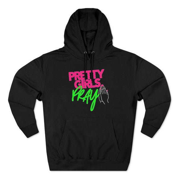Pretty Girls Pray Unisex Pullover Hoodie