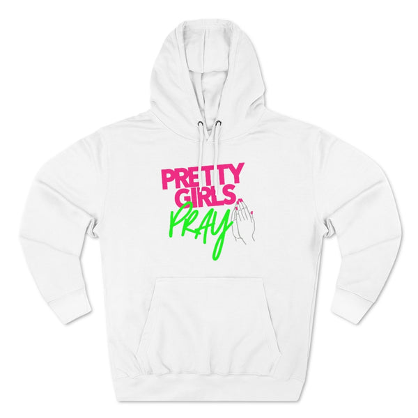 Pretty Girls Pray Unisex Pullover Hoodie