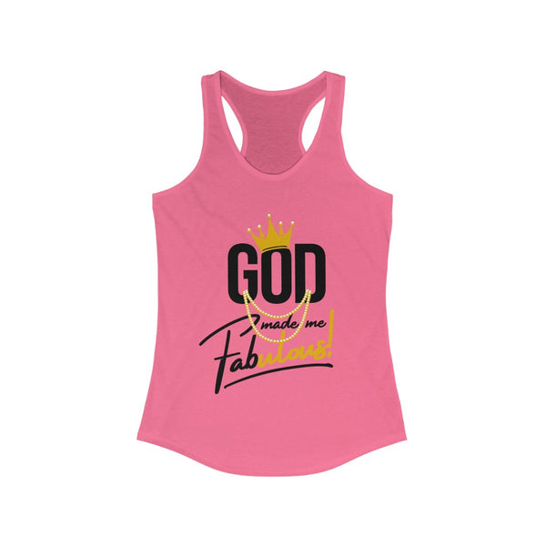 God Made Me Fabulous Women's Racerback Tank