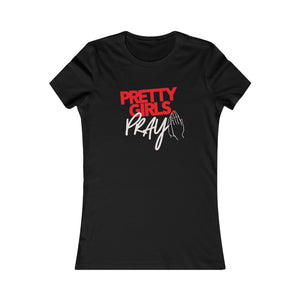 Pretty Girls Pray Fitted Tee- Red