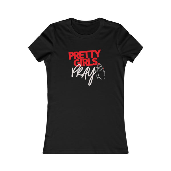 Pretty Girls Pray Fitted Tee- Red
