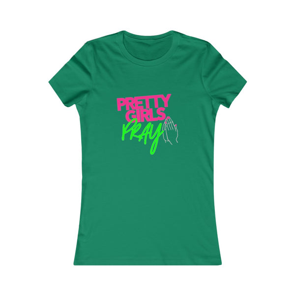 Pretty Girls Pray Fitted Tee- Pink & Green